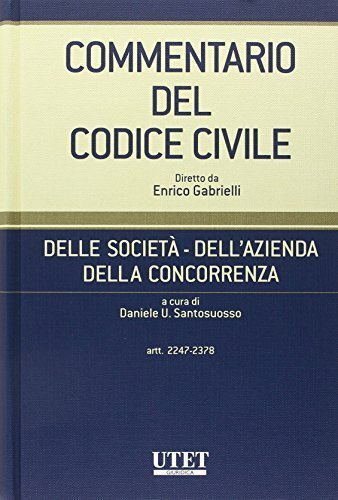 Commentario del codice civile. Delle società, dell'azienda, della concorrenza artt. … | Immagine principale