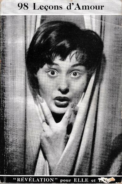 98 Lecons d'Amour. "Révélation" pour Elle et pour Lui