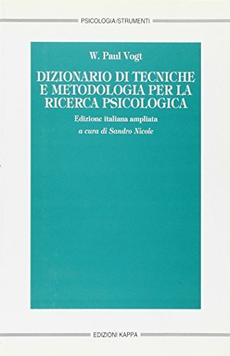 Dizionario di tecniche e metodologia per la ricerca psicologica