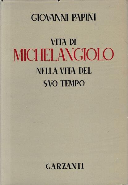 Vita di Michelangiolo nella vita del suo tempo | Immagine principale