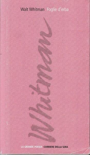 Foglie d'erba. Testo Inglese a fronte