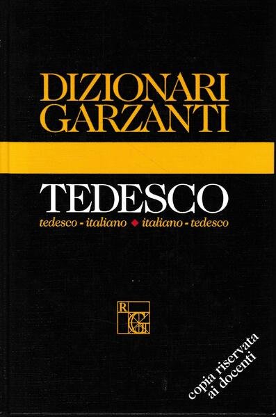 Dizionario Garzanti di tedesco. Tedesco-italiano, italiano-tedesco