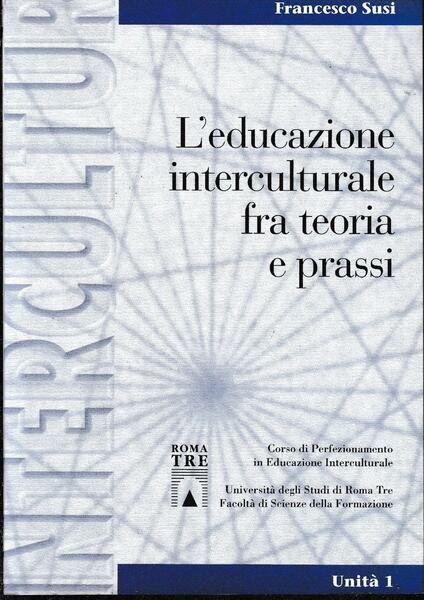 L'educazione interculturale fra ipotesi e prassi
