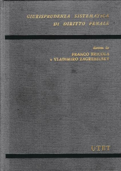 Giurusprudenza sistematica di diritto penale: 1-Codice penale, parte speciale.