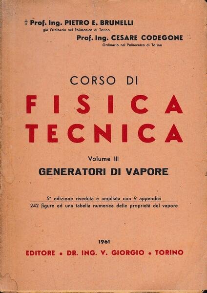 Corso di fisica tecnica volume III - Generatori di vapore