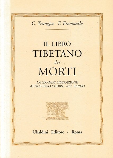 Il libro tibetano dei morti. La grande liberazione attraverso l'udire … | Immagine principale