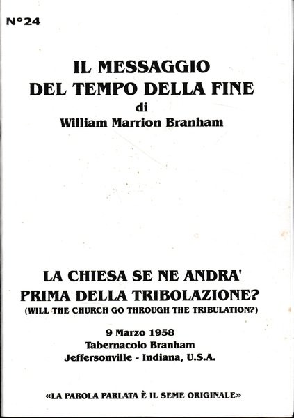 La chiesa se ne andrà prima della tribolazione?