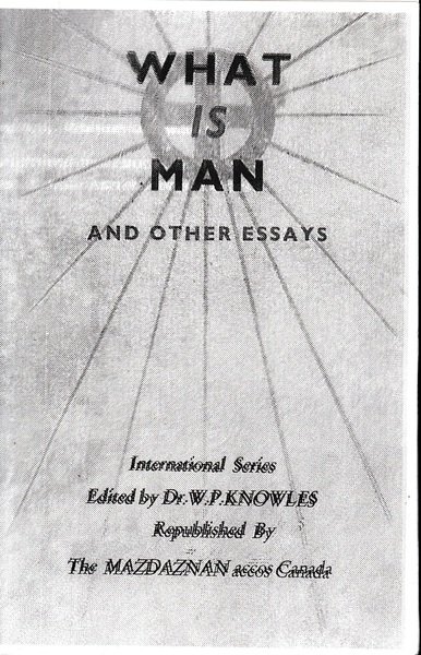What is Man and other essays