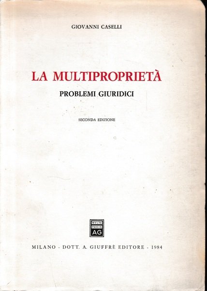 La multiproprietà : problemi giuridici