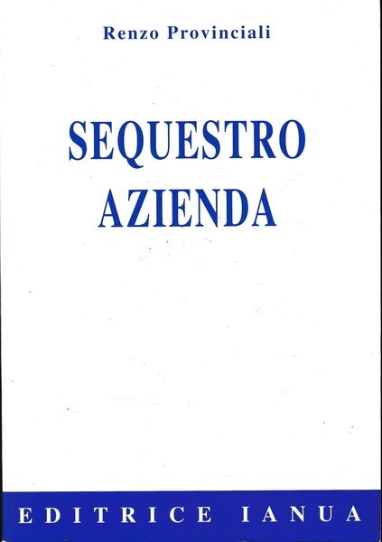 Sequestro azienda