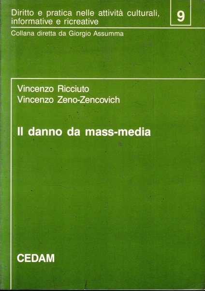 Il danno da mass-media. Elementi per la valutazione e criteri …