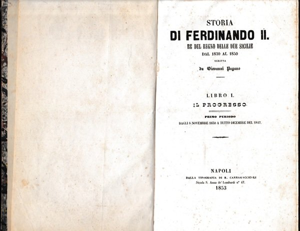 Storia di Ferdinando II Re del Regno delle Due Sicilie …