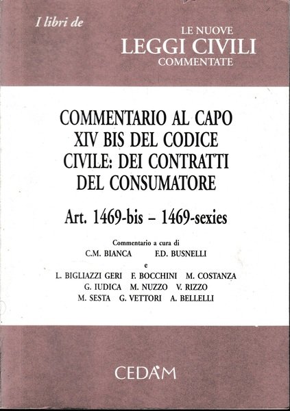 Commentario al capo XIV bis del Codice civile: dei contratti …