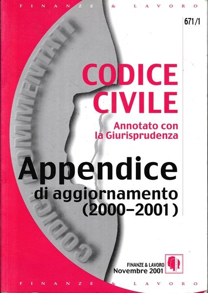 Codice Civile Annotato con la Giurisprudenza. Appendice di aggiornamento (2000-2001) | Immagine principale