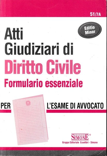 Atti giudiziari di diritto civile : formulario essenziale