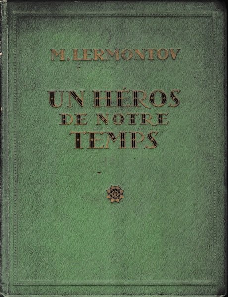 Un héros de notre temps. Titolo anche in Russo.