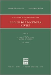 Rassegna di giurisprudenza del Codice di procedura civile. Artt. 474-632 … | Immagine principale