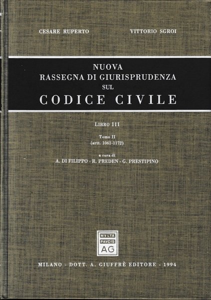 Nuova rassegna di giurisprudenza sul Codice civile (vol.3.2) Artt. 1061-1172
