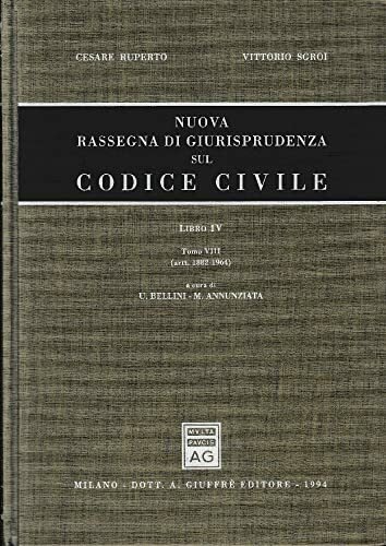 Nuova rassegna di giurisprudenza sul Codice civile. Artt. 1882-1964 (Vol. … | Immagine principale