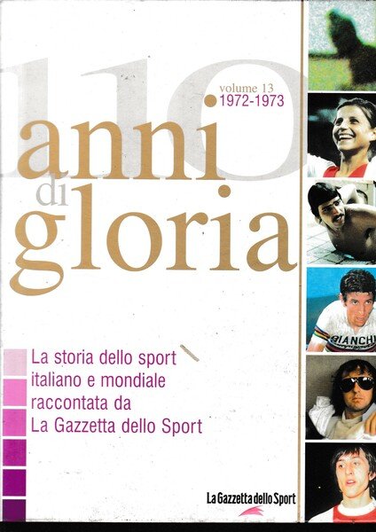 110 anni di gloria, vol. 13: 1972-1973