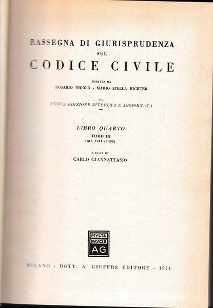 Rassegna di Giurisprudenza sul Codice Civile, libro 4, tomo 3 …