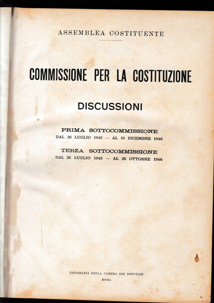 Commissione per la Costituzione. Discussioni: prima sottocommissione dal 26 Luglio … | Immagine principale
