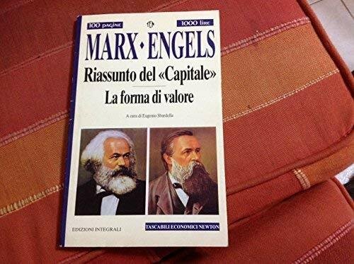 Riassunto del «Capitale». La forma di valore