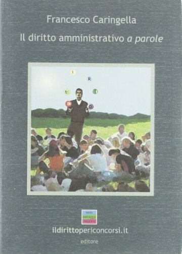 Il diritto amministrativo a parole