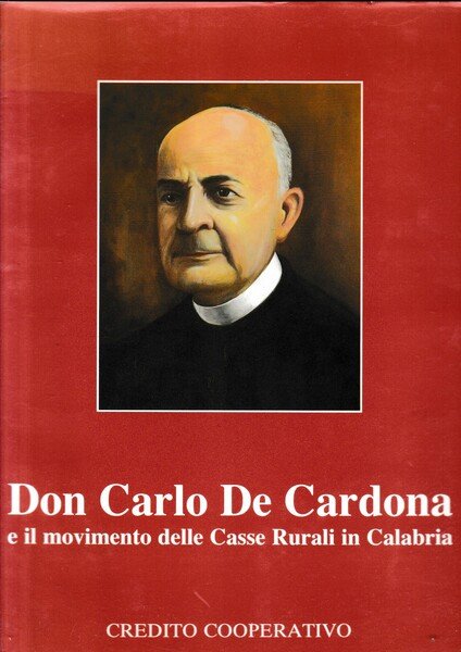 Don Carlo De Cardona e il movimento delle Casse Rurali …