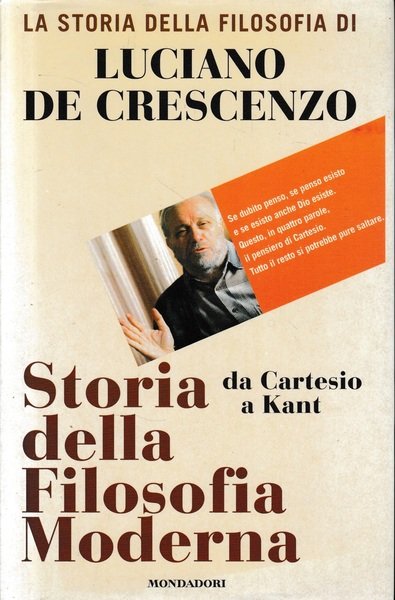 Storia della Filosofia Moderna, da Cartesio a Kant