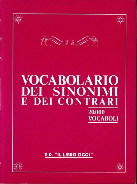 Vocabolario dei sinonimi e dei contrari, 20.000 vocaboli