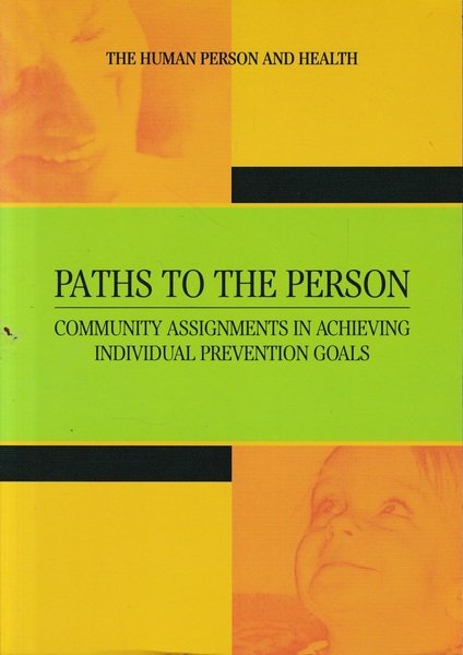 Paths to the Person. Community Assignments in Achieving Individual Prevention … | Immagine principale