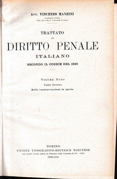 Trattato di Diritto Penale Italiano secondo il codice del 1930, …