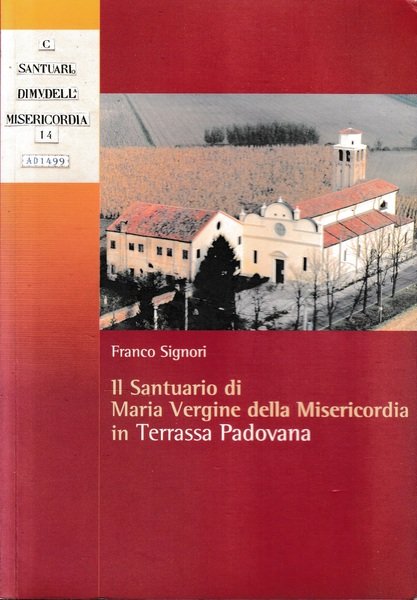 Il Santuario di Maria Vergine della Misericordia in Terrassa Padovana | Immagine principale