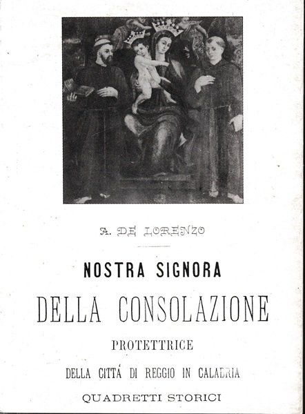 Nostra Signora della Consolazione.