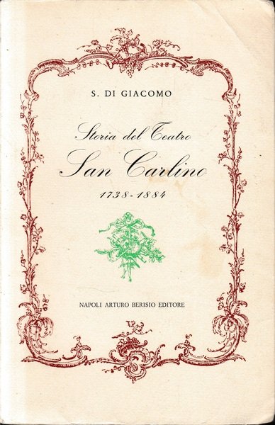 Storia del Teatro San Carlino 1738-1884 | Immagine principale