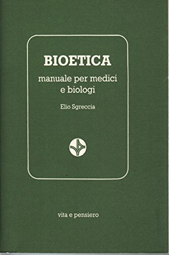 Bioetica. Manuale per medici e biologi | Immagine principale