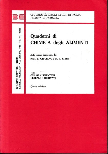 Quaderni di Chimica degli Alimenti, vol. 3^: grassi alimentari cereali …