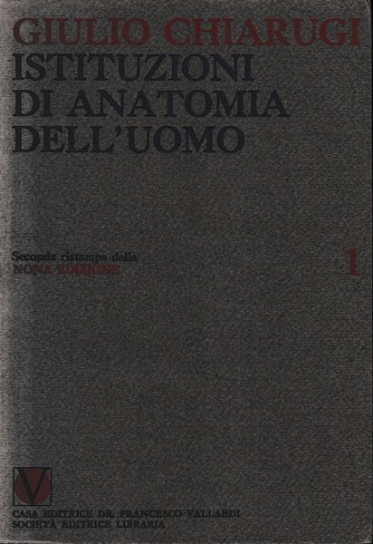 Istituzioni di anatomia dell'uomo, cinque volumi.