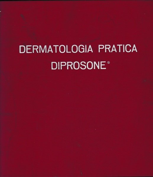 Dermatologia Pratica Diprosone