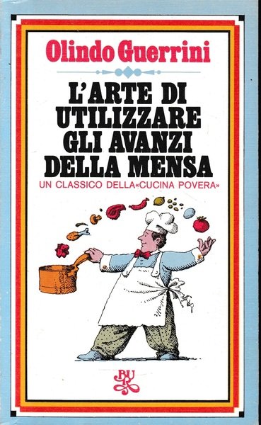 L'arte di utilizzare gli avanzi della mensa