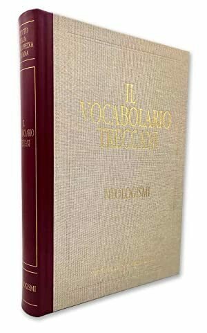 Il Vocabolario Treccani  NEOLOGISMI Istituto della Enciclopedia 2008
