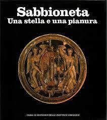 Sabbioneta. Una Stella E Una Pianura.