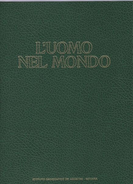 l uomo nel mondo
