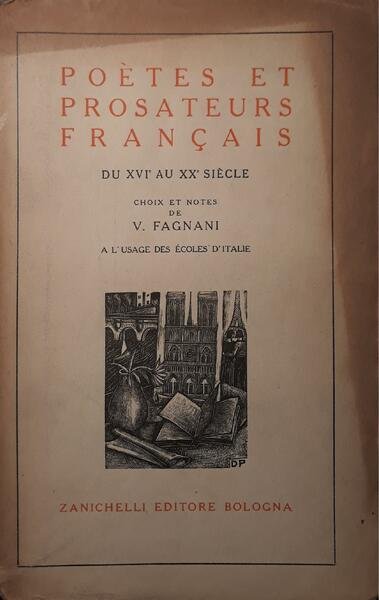 Poètes et prosateurs francais du XVI Au XX siècle