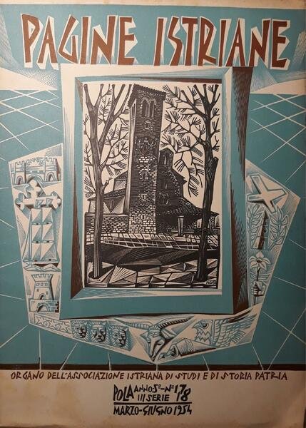 Pagine istriane: Pola anno 5, III serie N.17 - 18, …