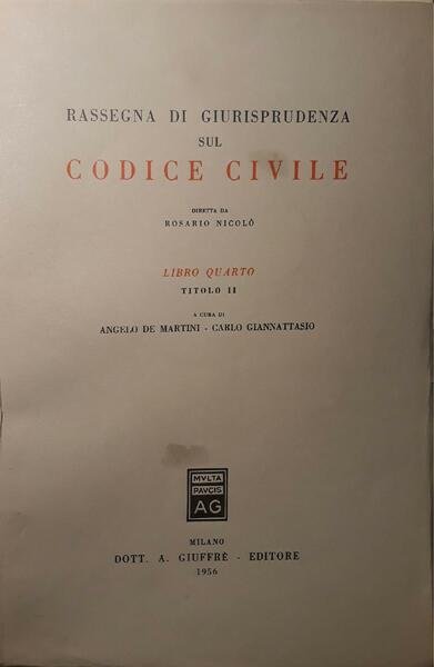 Rassegna di giurisprudenza sul codice civile (libro quarto, titolo II)