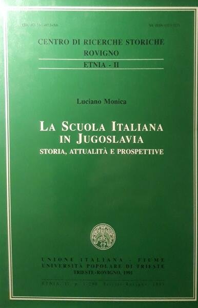 La scuola italiana in Jugoslavia: storia, attualità e prospettive