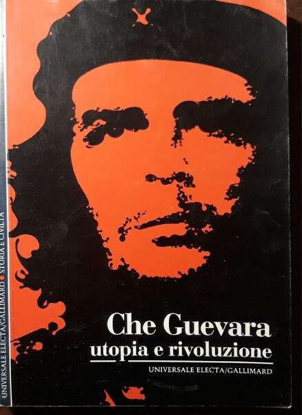 Che Guevara, utopia e rivoluzione | Immagine principale