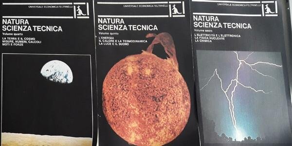 Natura Scienza Tecnica: Volume IV: la terra e il cosmo, …